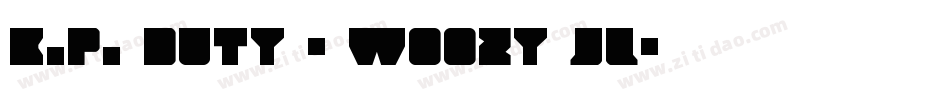 K.P. Duty - Woozy JL字体转换